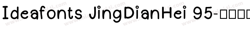 Ideafonts JingDianHei 95字体转换